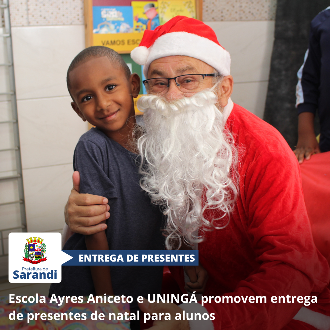 Escola Ayres Aniceto e UNINGÁ promovem entrega de presentes de natal para alunos